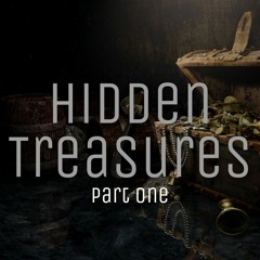 Hidden Treasures - Part 1