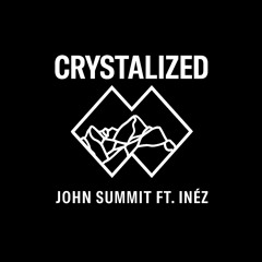 John Summit ft. Inéz - Crystallized (unreleased)