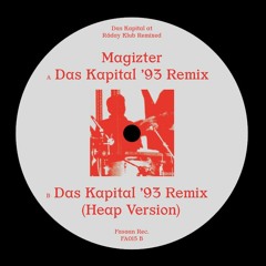Magizter - Das Kapital '93 Remix (Heap Version)