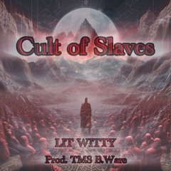 Cult of Slaves