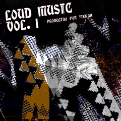 LOUD MUSIC VOL 1