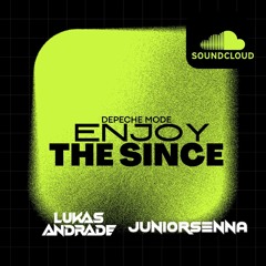 Depeche Mode - Enjoy The Silence (Lukas Andrade & Junior Senna Remix)