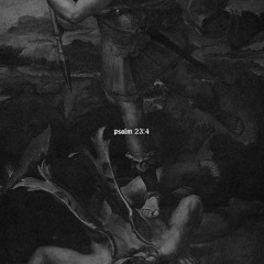 PSALM 23:4