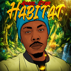 Habitat ( Prod. By Truity )