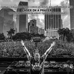 Hardwell x NLW x Ray Volpe x Bon Jovi - LASER ON A PRAYER (Daft Lucario HYPERGLOW 2024 MegaMashUp)