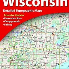 [PDF READ ONLINE] 🌟 DeLorme Atlas & Gazetteer: Wisconsin (Wisconsin Atlas and Gazeteer)