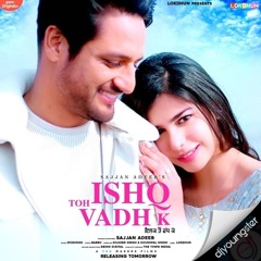 Ishq Toh Vadh K