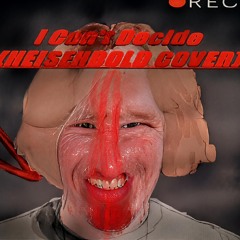 The Scissor Sisters - I Can't Decide (HEISENB0LD C0VER) [REMAKE]