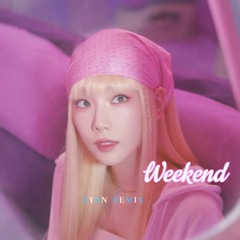 TAEYEON - Weekend (ZYAN Remix)