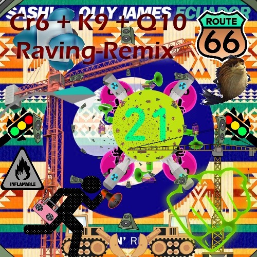 Ecuador (Cr6 + K9 + Q10 Raving-Remix) -[]3CQKr+