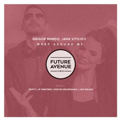 Grigor Mundo & Jana Vitiligo - Wrap Around Me