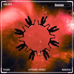 Rakata - UPWARD Remix