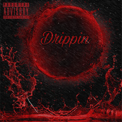 Drippin (Prod. RVCKY!)