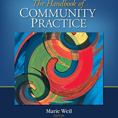[View] PDF √ The Handbook of Community Practice by  Marie Weil,Michael S. Reisch,Mary