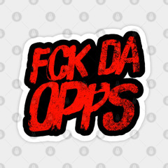To da opps