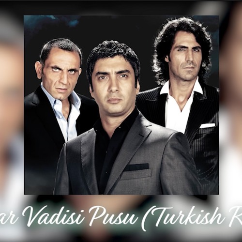 Stream Kurtlar Vadisi Pusu Jenerik (Turkish Remix) by Turkish Remix |  Listen online for free on SoundCloud