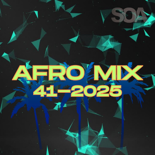 AFRO HOUSE MIX 41-2025
