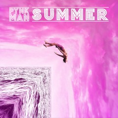 Pynkman - Summer (Extended EDM Future Rave Mix)