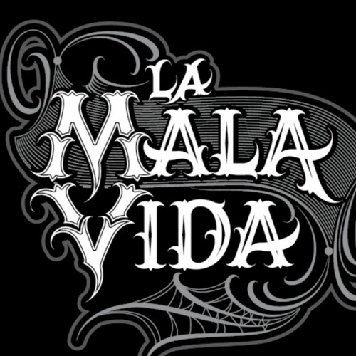 late.nite.la.mala.vida