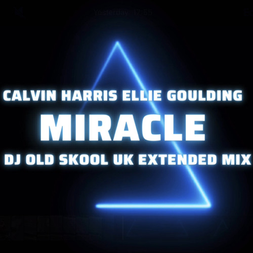 Stream Calvin Harris Miracle Remix (DJ Old SkOOL UK Extended mix) by DJ
