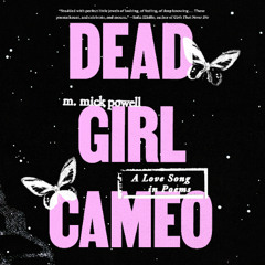 Dead Girl Cameo by m. mick powell, read by m. mick powell