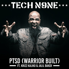 PTSD (Warrior Built) [feat. Jalil Baker & Krizz Kaliko]