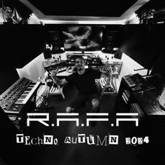 R.A.F.A - Autumn Techno 2024
