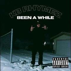 Been A While (prod. Cullimore)