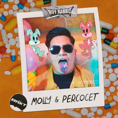 RIFF RABBIT - MOLLY & PERCOCET