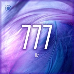 777 Hz 》Frequency of God: Angelic Connection