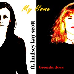 My Home -  Original Mix - ft. Lindsey Kay Scott