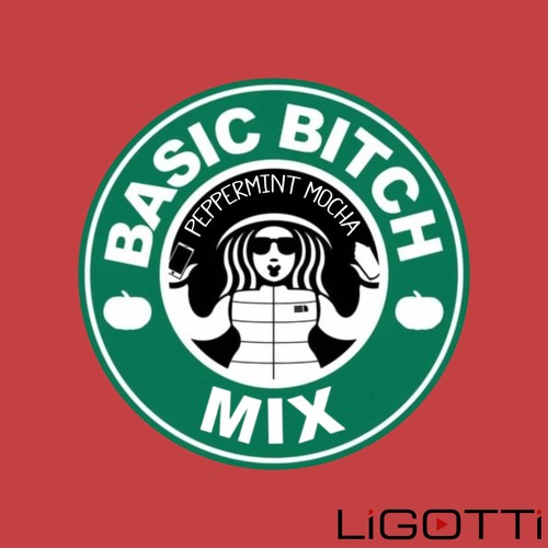 Basic Bitch Mix #3