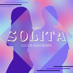 Solita (Lucca Savi Remix)