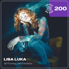 lisa luka presents United We Rise Podcast Nr. 200
