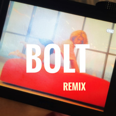 BOLT (Remix)