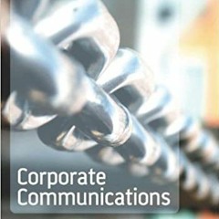 eBooks ✔️ Download Corporate Communications: Theory and Practice Full Ebook