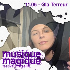 Musique Magique : Ola Terreur ~ 21.03.2024