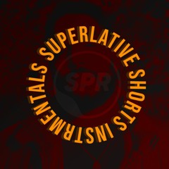 Superlative Shorts - Episode 10 (Instrumental)