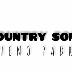 Cheno Padro - Country Song