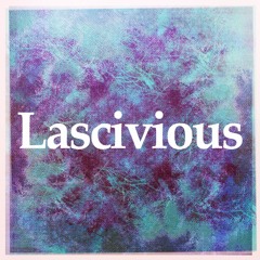 Lascivious