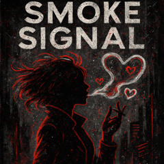 Smoke Signal