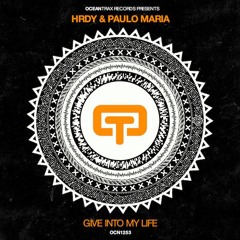 HRDY, Paulo Maria - Give Into My Life (original Mix)