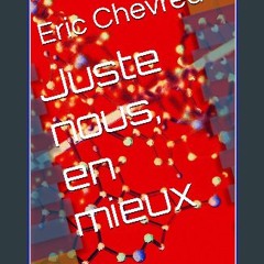 ebook [read pdf] 🌟 Juste nous, en mieux (French Edition) Pdf Ebook