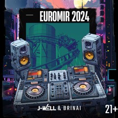 EUROMIR 2024 J-well & Brinai (Free DL )