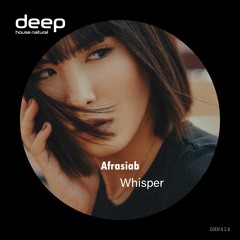 Afrasiab - Whisper (Original Mix)