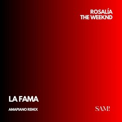 ROSALÍA, The Weeknd - LA FAMA (Amapiano Remix)