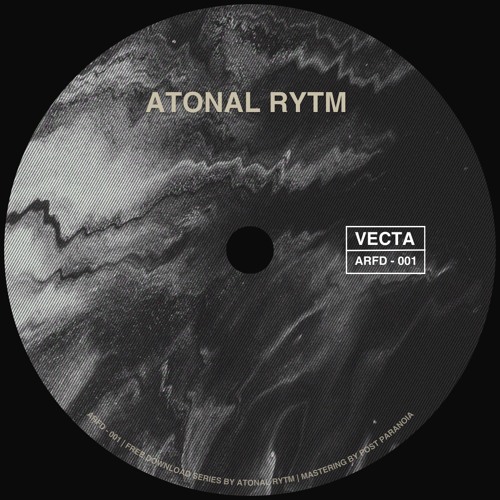 Atonal Rytm - Vecta [ARFD-001]