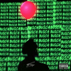 Busca (Mixed By. Crasheezy)