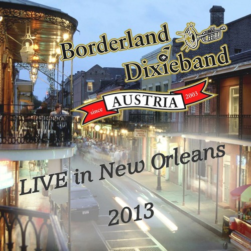 Stream Big Butter and Egg Man by Borderland Dixieband Austria Listen