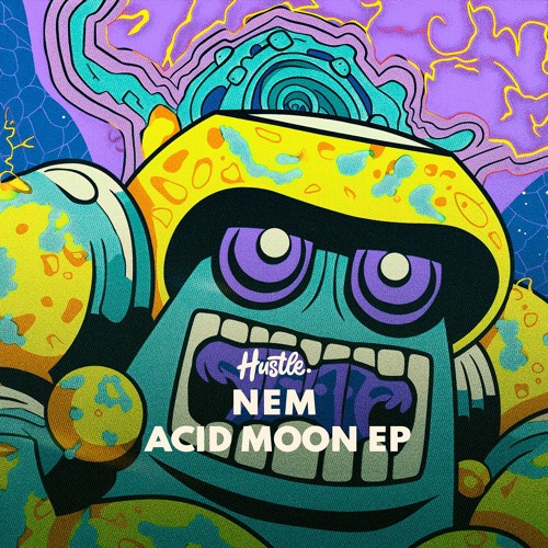 NEM - Acid Moon [House of Hustle]